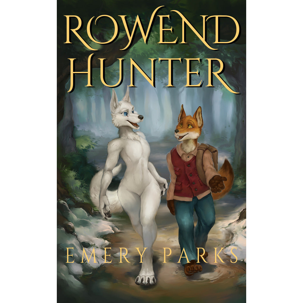 Book cover of 'Rowend Hunter' featuring a wolf and a fox in a forest setting.